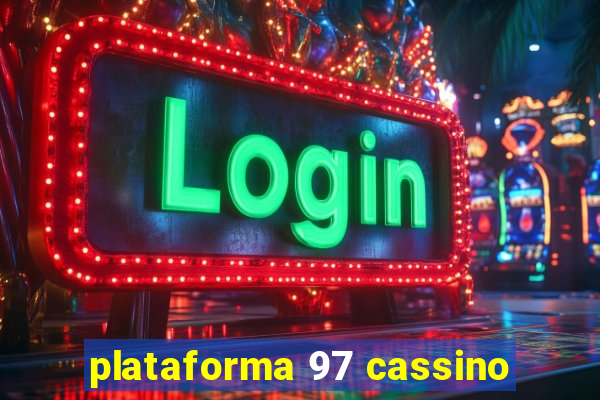 plataforma 97 cassino